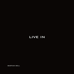LIVE IN