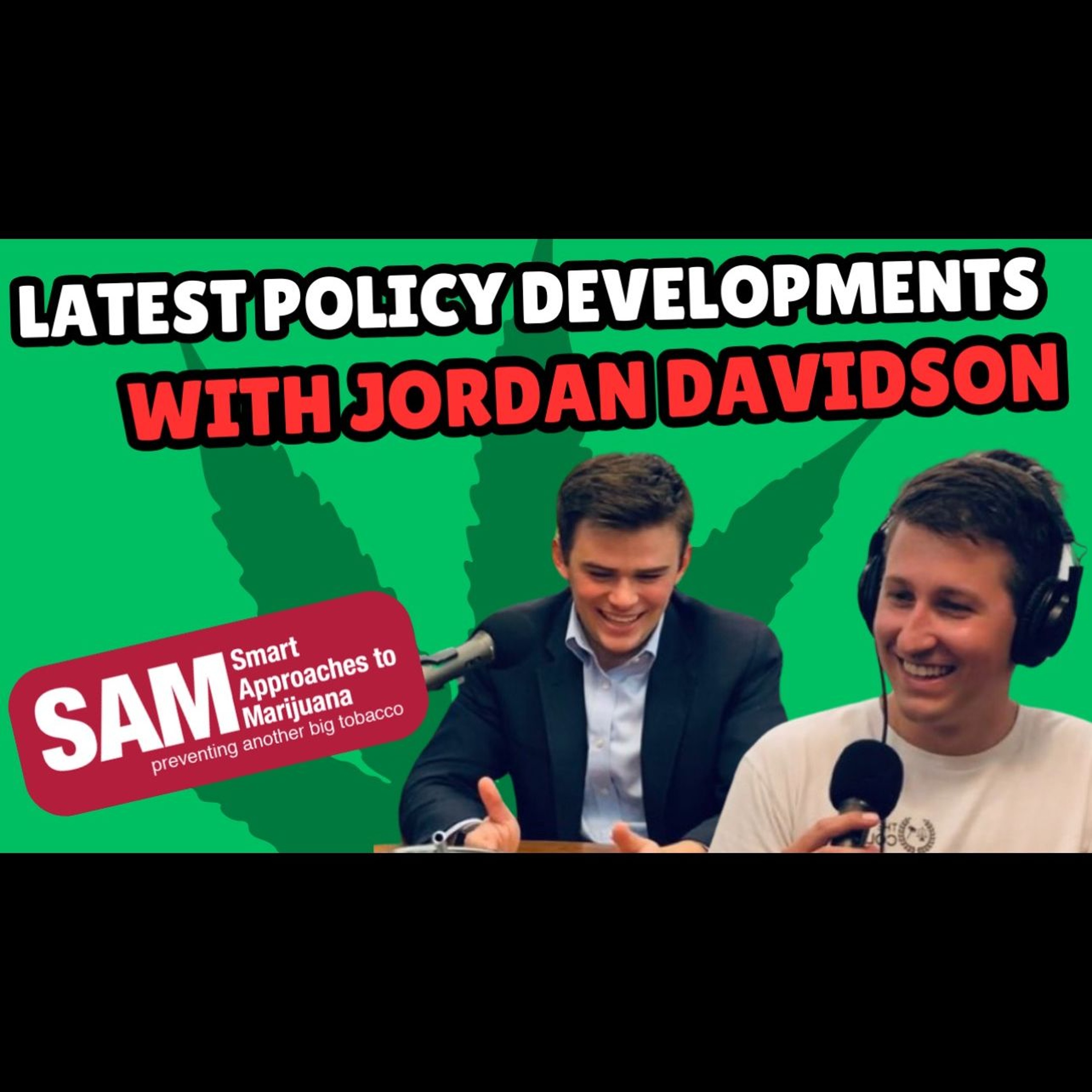 #211 - Cannabis, Criminal Justice & Public Health: A Conversation with Jordan Davidson episode artwork