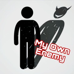 My Own Enemy