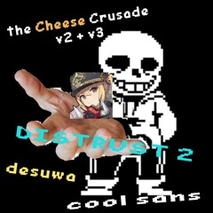 The Cheese Crusade v2 + v3