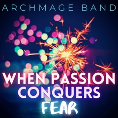 When Passion Conquers Fear  - Instrumental