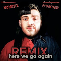 Oliver Tree x David Guetta - Here We Go Again - DJ Phantasy X Konetix Drum & Bass Remix