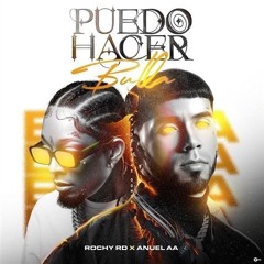 Rochy RD ft Anuel AA - Puedo Hacer Bulla