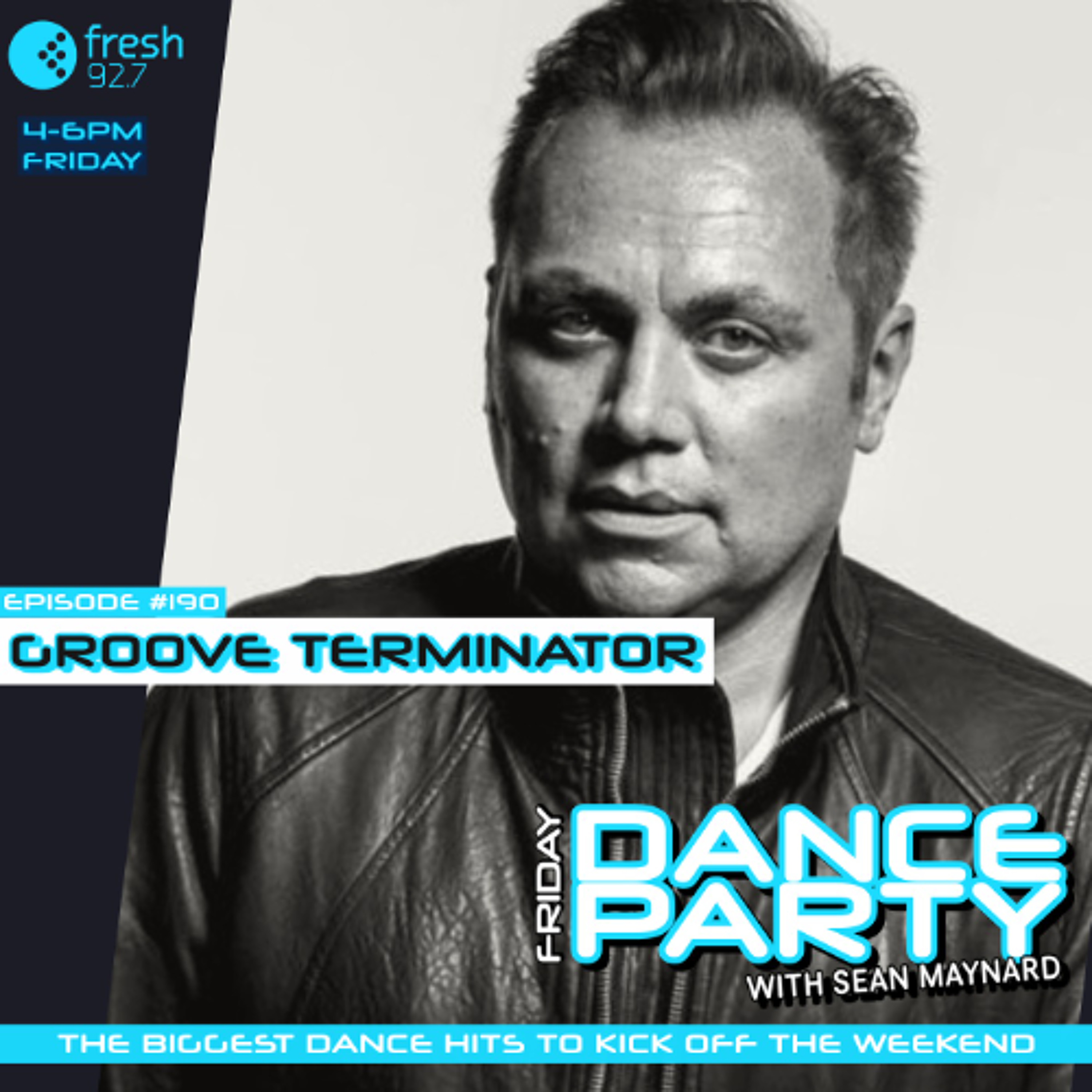 Friday Dance Party #190 with Groove Terminator and Luvstruck episode artwork