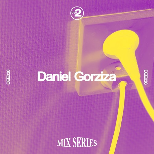 DEE036: Daniel Gorziza