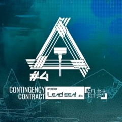 アークナイツ BGM - Contingency Contract #4 Operation LEAD SEAL | Arknights/明日方舟 危機契約 OST