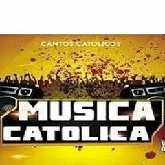 MUSICA CRISTIANA CATOLICA MIX   2020