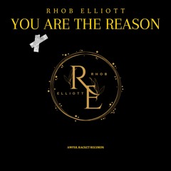 YOU ARE THE REASON