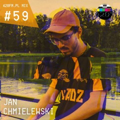 420FM.PL MIX #59 Jan Chmielewski