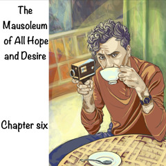 7. The Mausoleum Of All Hope And Desire