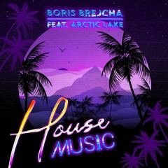 Boris Brejcha - House Music feat. Arctic Lake (Original Mix)