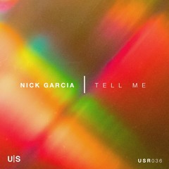 Premiere: Nick Garcia - Tell Me [Understated]
