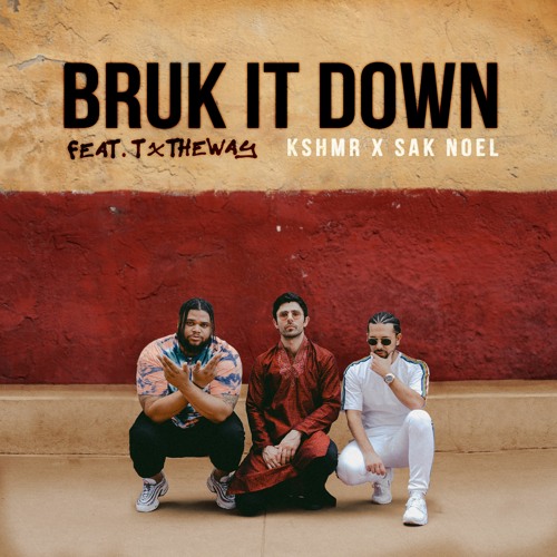 KSHMR X Sak Noel - Bruk It Down [Feat. TxTHEWAY]