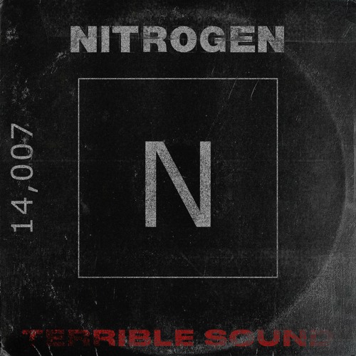 Terrible Sound - Nitrogen