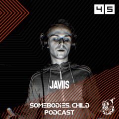 Somebodies.Child Podcast #45 with JAVIIS