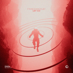 Fisher Mackley - Let Go