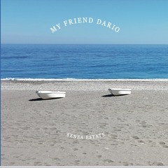 My Friend Dario - Marittimo