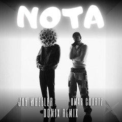 Nota - Jay Wheeler ( DOMIX remix )