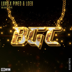 Luxo x Pineo & Loeb - Big Gold Chains (Radio Edit)