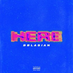 Bblasian - Here