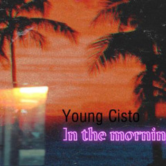 Young Cisto- in the morn