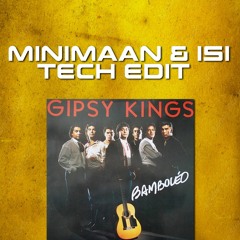 FREE DL Gipsy Kings - Bamboleo (Minimaan & Isi Latin Tech Edit) PITCHED UP FOR COPYRIGHT