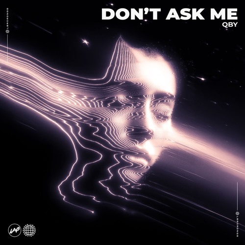 QBY - Don’t Ask Me