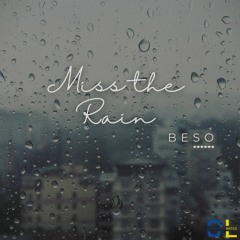 Beso Feat Eola Helena Pateeva - Miss The Rain (Original Mix) .