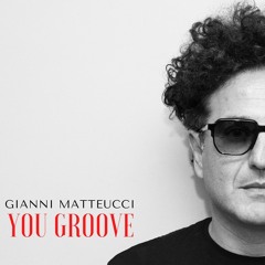 Gianni Matteucci You Groove Club_Mix
