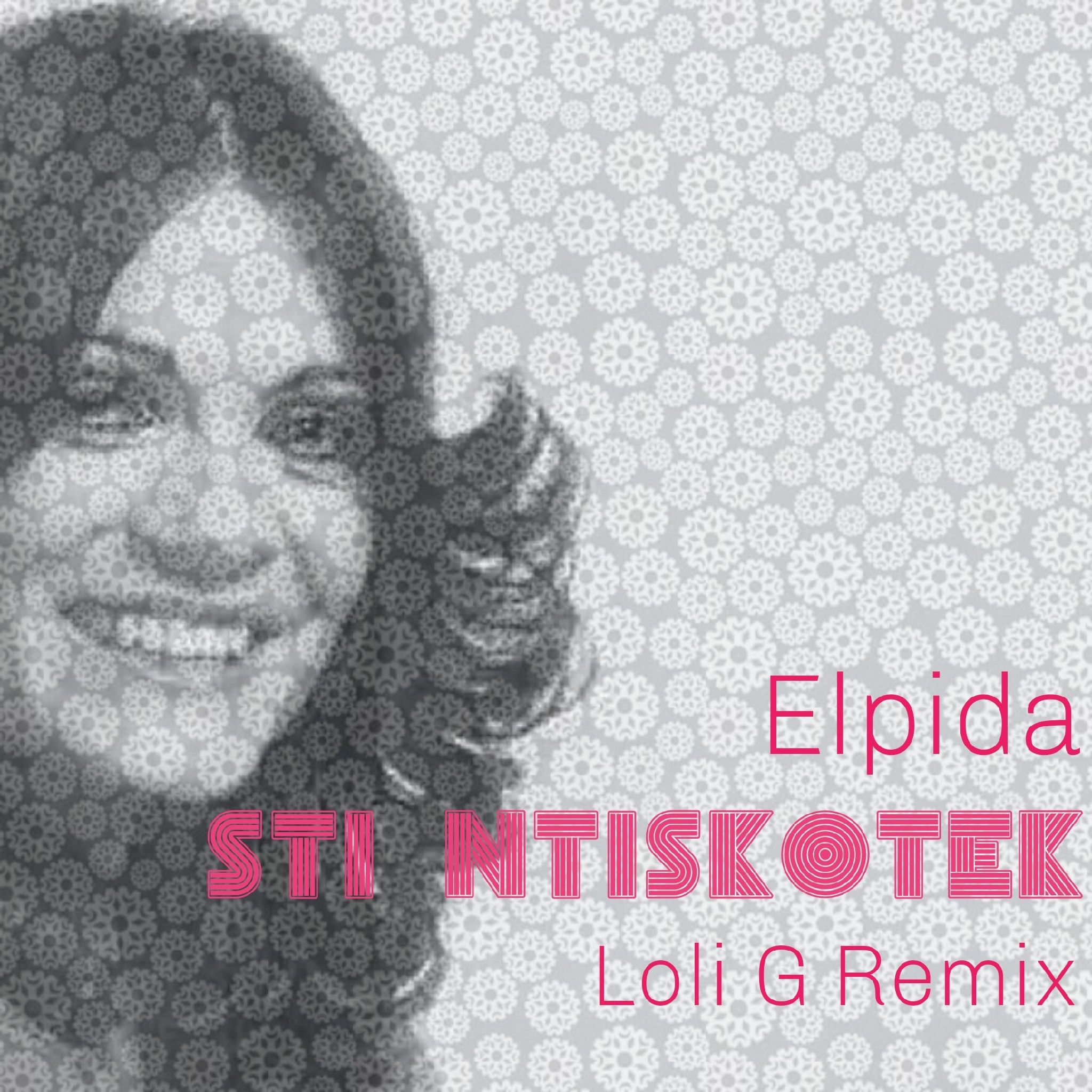 Elpida - Sti Ntiskotek (Loli G Remix)