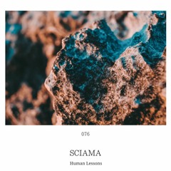 Human Lessons #076 - Sciama