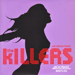 The Killers - Mr Brightside (Mooskke Bootleg)