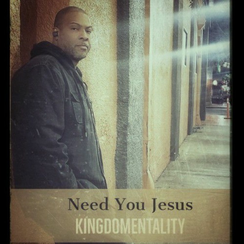 Need You Jesus
