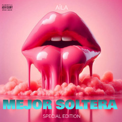 MEJOR SOLTERA Special Edition