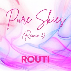 Pure Skies (Remix 2)