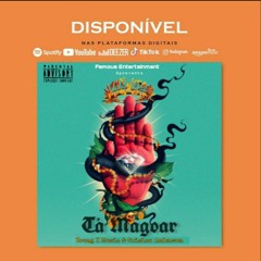 Young X & Crislau Anderson - Tá Magoar [Prod: Famous Ent] (Original)