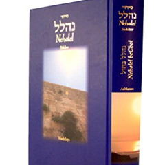 Read KINDLE 💔 Siddur Nehalel BeChol by  Michael Haruni (trans.) &  Rabbi Dr. Nathan