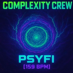 #ComplexityCrew - PsyFi [159BPM]