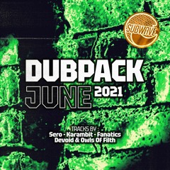 Dubpack June 2021 (Clips)