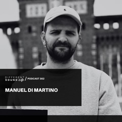 DifferentSound invites Manuel Di Martino / Podcast #302
