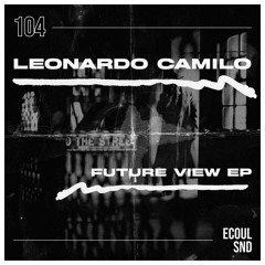 PREMIERE: Leonardo Camilo - Inside Frequencies [ECOUL104]