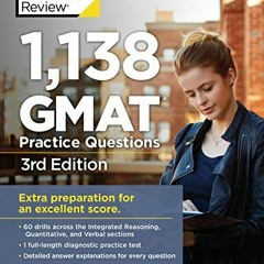 Read online 1,138 GMAT Practice Questions, 3rd Edition (Graduate School Test Preparation) by  The Pr
