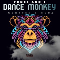 Tones And I - Dance Monkey (Marcosd & Sera - Cover Remix)