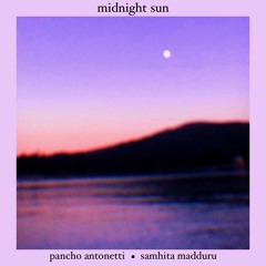 Midnight Sun (feat. Samhita Madduru)