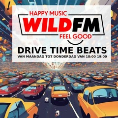 Drivetime Beats - WildFM - Part 2