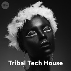 Tribal Tech House  Tribal & Latin Tech House Mix 2022