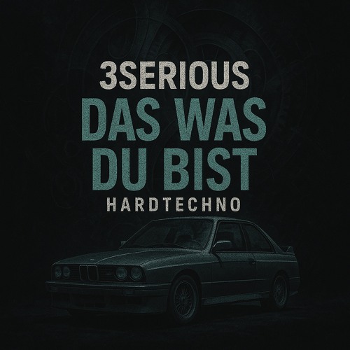 DAS WAS DU BIST (3Serious Hardtechno edit)