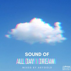 Sound of All Day I Dream