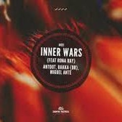 Antdot BAKKA (BR) Miguel Ante - Inner Wars (feat. Rona Ray)
