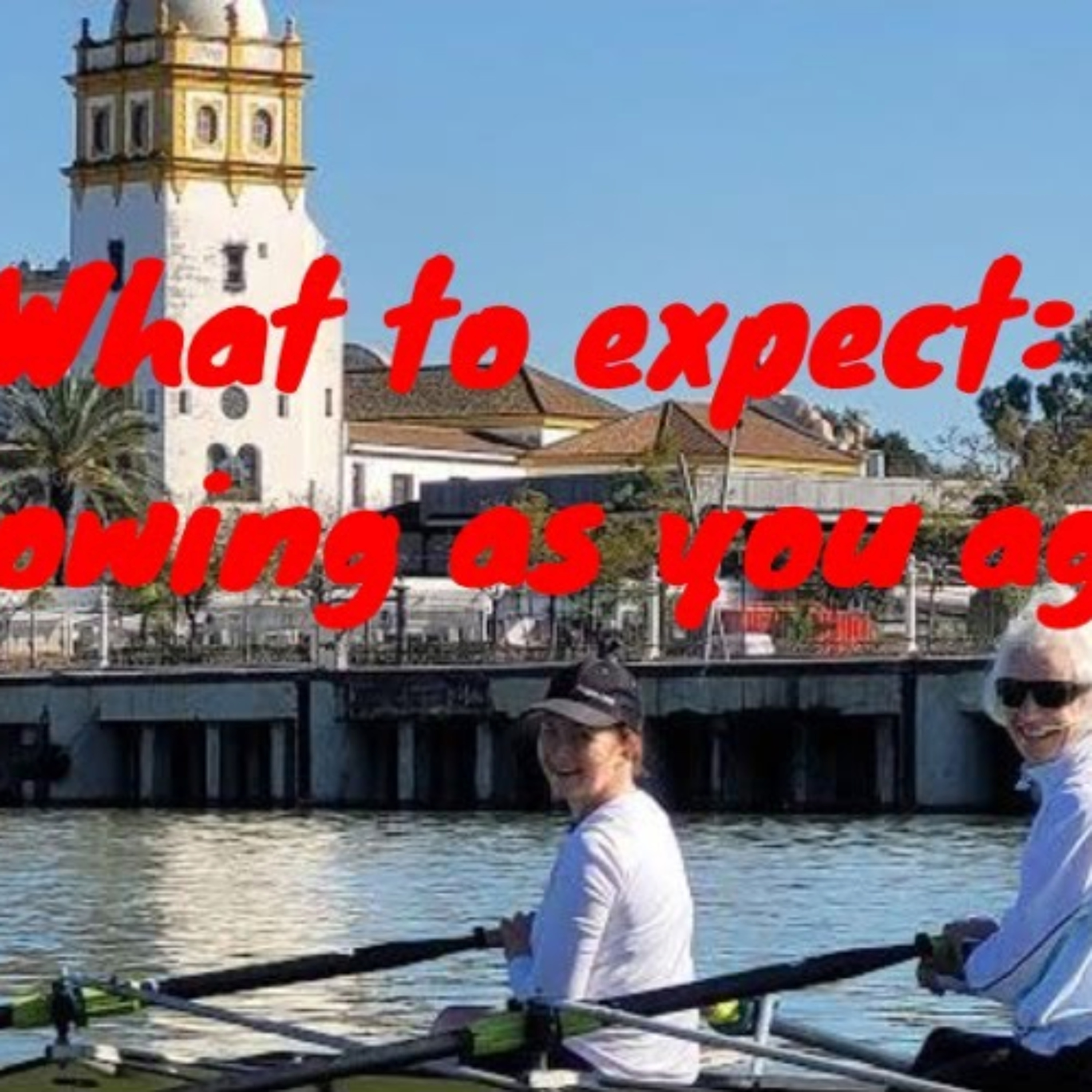 What to expect from rowing as you age